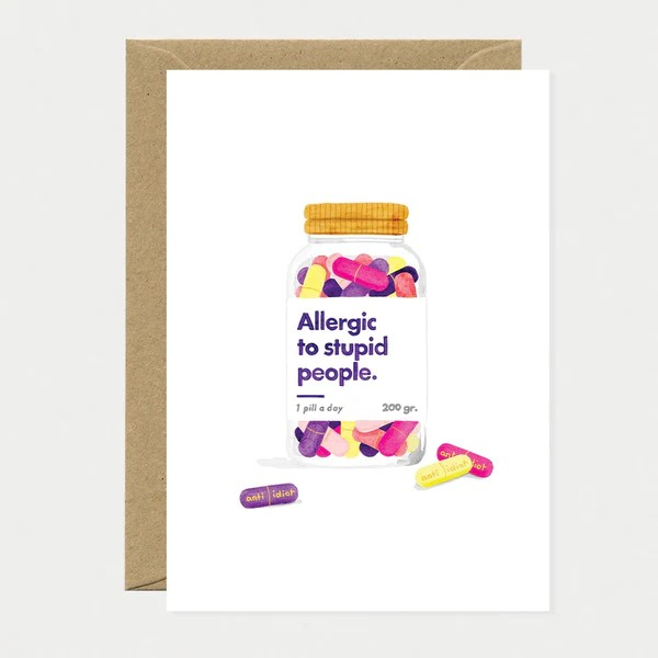 Carte de voeux - Allergic to stupid people